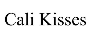 CALI KISSES