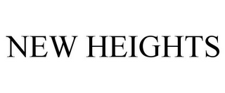 NEW HEIGHTS