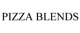 PIZZA BLENDS