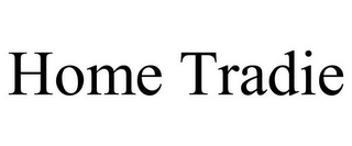 HOME TRADIE
