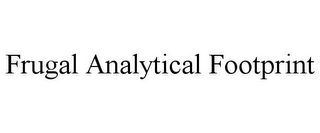 FRUGAL ANALYTICAL FOOTPRINT