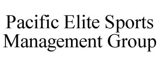 PACIFIC ELITE SPORTS MANAGEMENT GROUP