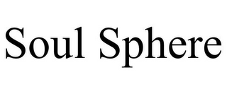 SOUL SPHERE