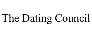 THE DATING COUNCIL