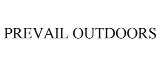 PREVAIL OUTDOORS