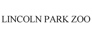 LINCOLN PARK ZOO