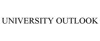 UNIVERSITY OUTLOOK