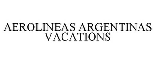 AEROLINEAS ARGENTINAS VACATIONS