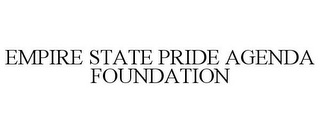 EMPIRE STATE PRIDE AGENDA FOUNDATION