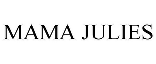 MAMA JULIES