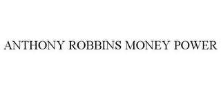 ANTHONY ROBBINS MONEY POWER