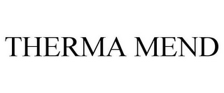 THERMA MEND