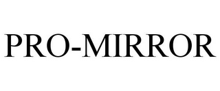 PRO-MIRROR