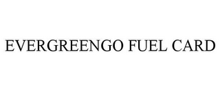 EVERGREENGO FUEL CARD