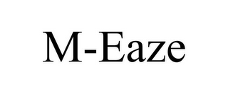 M-EAZE