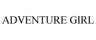 ADVENTURE GIRL