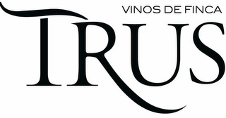 TRUS VINOS DE FINCA