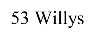 53 WILLYS