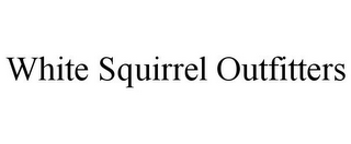 WHITE SQUIRREL OUTFITTERS