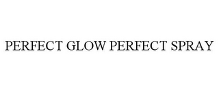 PERFECT GLOW PERFECT SPRAY