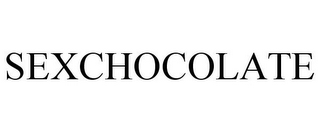 SEXCHOCOLATE