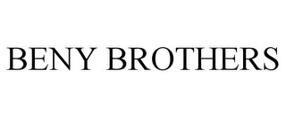 BENY BROTHERS