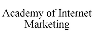 ACADEMY OF INTERNET MARKETING