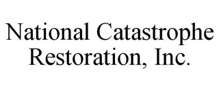 NATIONAL CATASTROPHE RESTORATION, INC.