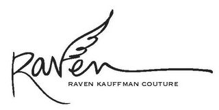 RAVEN KAUFFMAN COUTURE