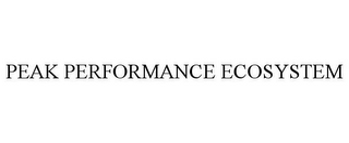 PEAK PERFORMANCE ECOSYSTEM