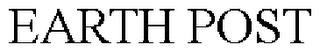 EARTH POST