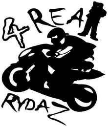 4REAL RYDAZ
