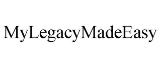 MYLEGACYMADEEASY