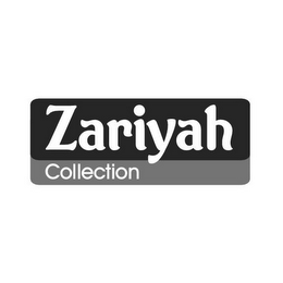 ZARIYAH COLLECTION