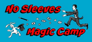 NO SLEEVES MAGIC CAMP