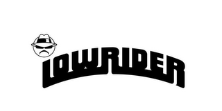 LOWRIDER