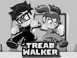 TREAD WALKER