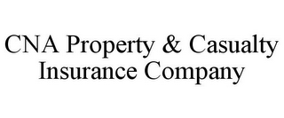 CNA PROPERTY & CASUALTY INSURANCE COMPANY