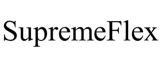 SUPREMEFLEX