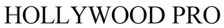 HOLLYWOOD PRO