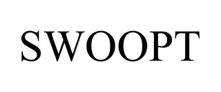 SWOOPT