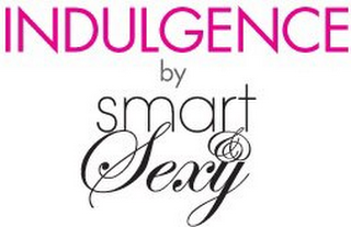 INDULGENCE BY SMART & SEXY