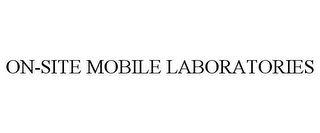 ON-SITE MOBILE LABORATORIES