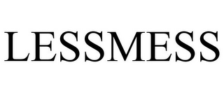 LESSMESS