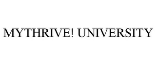 MYTHRIVE! UNIVERSITY