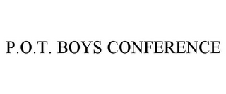 P.O.T. BOYS CONFERENCE