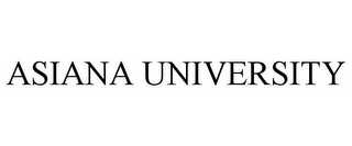 ASIANA UNIVERSITY