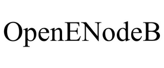 OPENENODEB