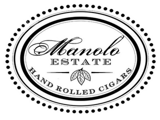 MANOLO ESTATE HAND ROLLED CIGARS