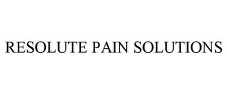 RESOLUTE PAIN SOLUTIONS